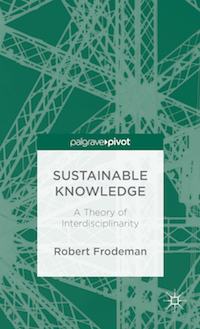 Sustainable Knowledge by Robert&nbsp;Frodeman